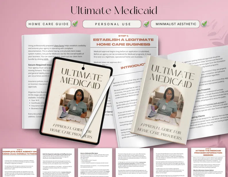 Home Care Agency Medicaid Approval Guide, Step-by-Step Compliance eBook