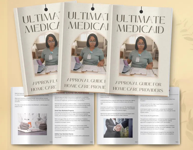 Home Care Agency Medicaid Approval Guide, Step-by-Step Compliance eBook